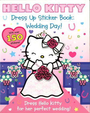 Hello Kitty: Dress Up Sticker Book Wedding Day